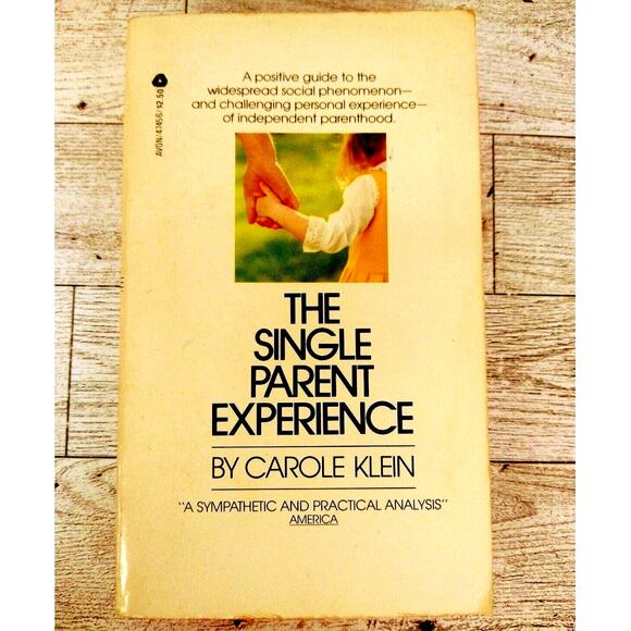 The Single Parent Experience by Carole Klein (1973, Paperback) - Picture 1 of 12